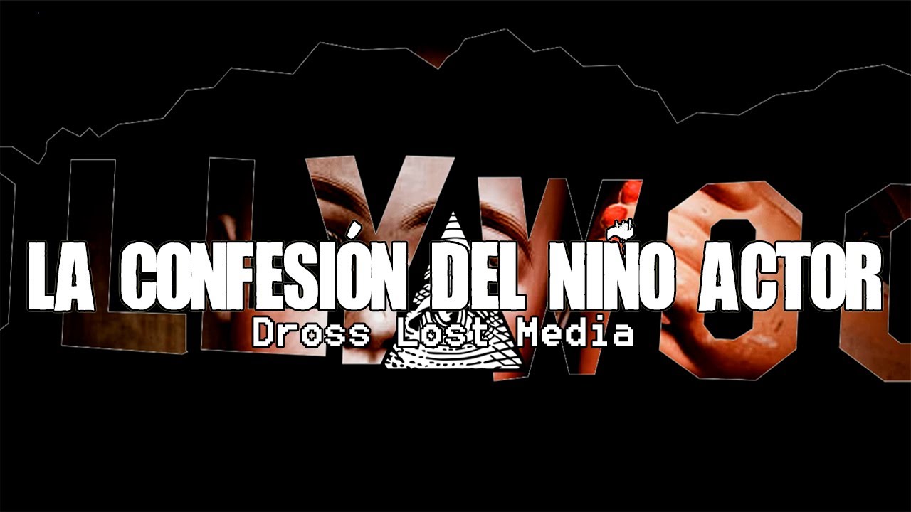 La Confesi&oacute;n Del Ni&ntilde;o Actor {Dross Lost Media}