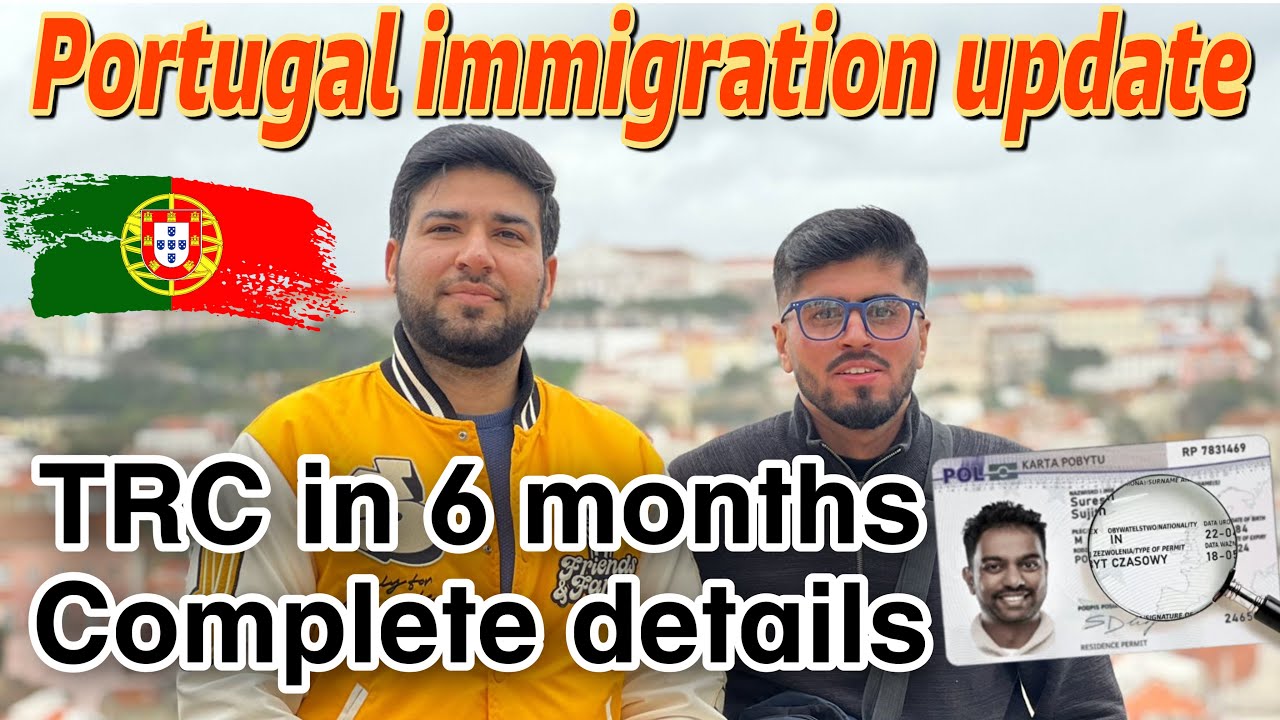 How to Get Portugal TRC in 6 months complete process | Portugal immigration update