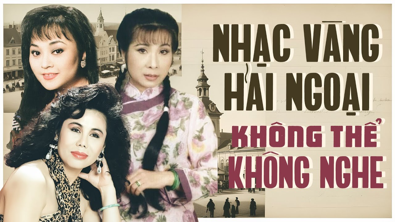 KHÔNG THỂ BỎ QUA Những Ca Khúc Nhạc Vàng Hải Ngoại Bất Hủ Này | Đêm Tâm Sự, Gió Về Miền Xuôi
