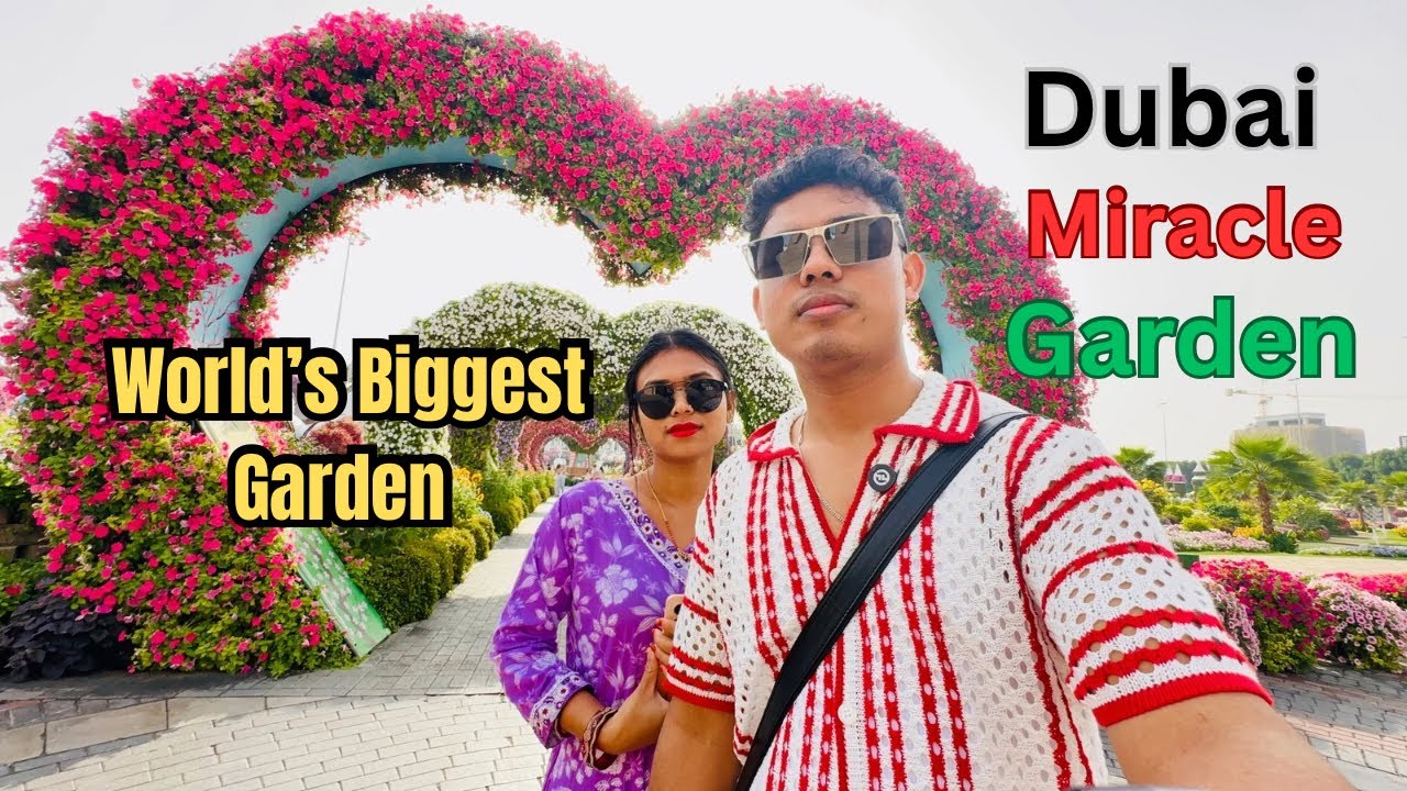 Dubai Miracle Garden 🌺🌼💐 With Wife. My 62nd Video. Jaaadu ko Bagaicha, Millions of flowers