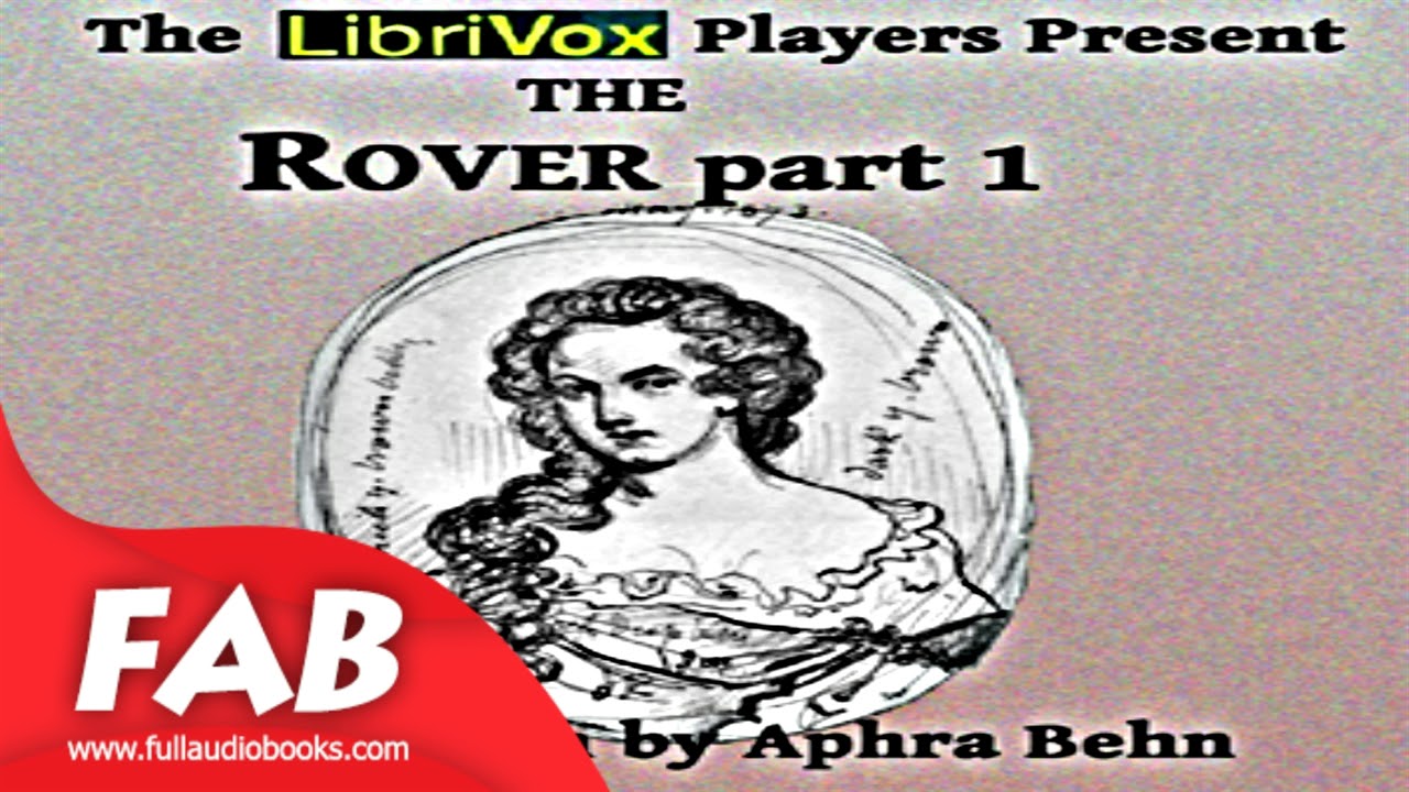 The Rover Part One Full Audiobook by Aphra BEHN by  Plays Audiobook