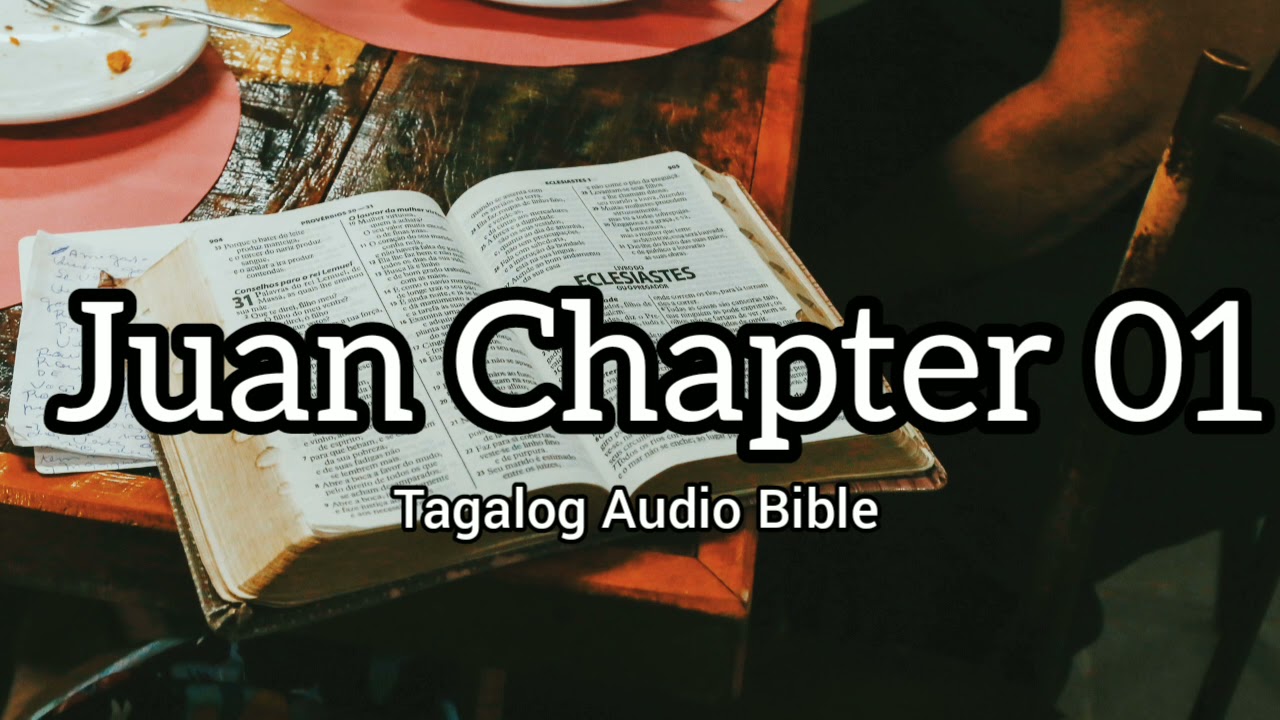 Juan Chapter 01 - Tagalog Audio Bible (Audio Drama New Testament)