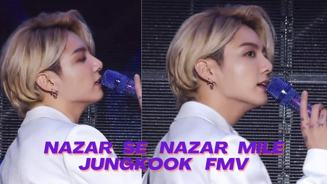 Jungkook FMV - Nazar se Nazar mile || Requested || - || Jungkook hindi edit ||