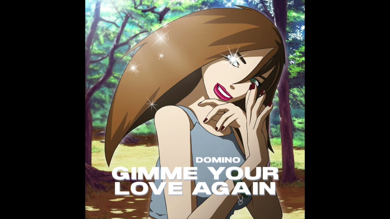 Gimme Your Love Again by Domino