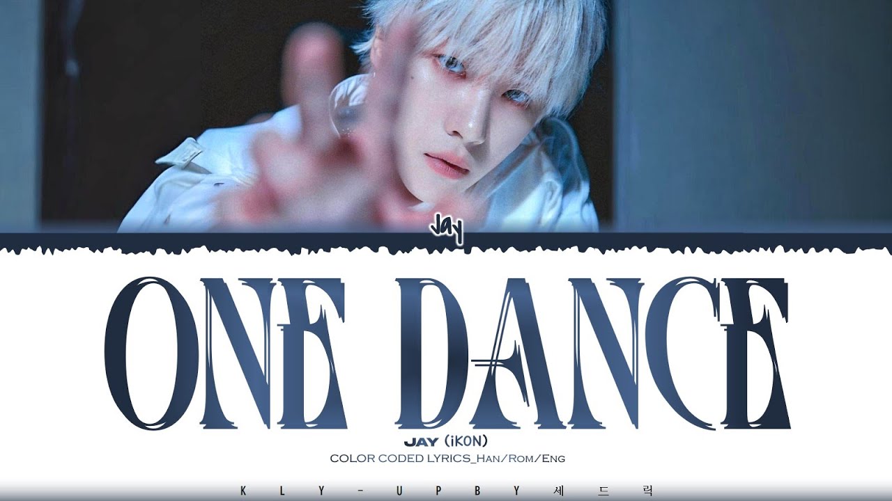 JAY (iKON) - 'One Dance' Lyrics (Color Coded Lyrics)