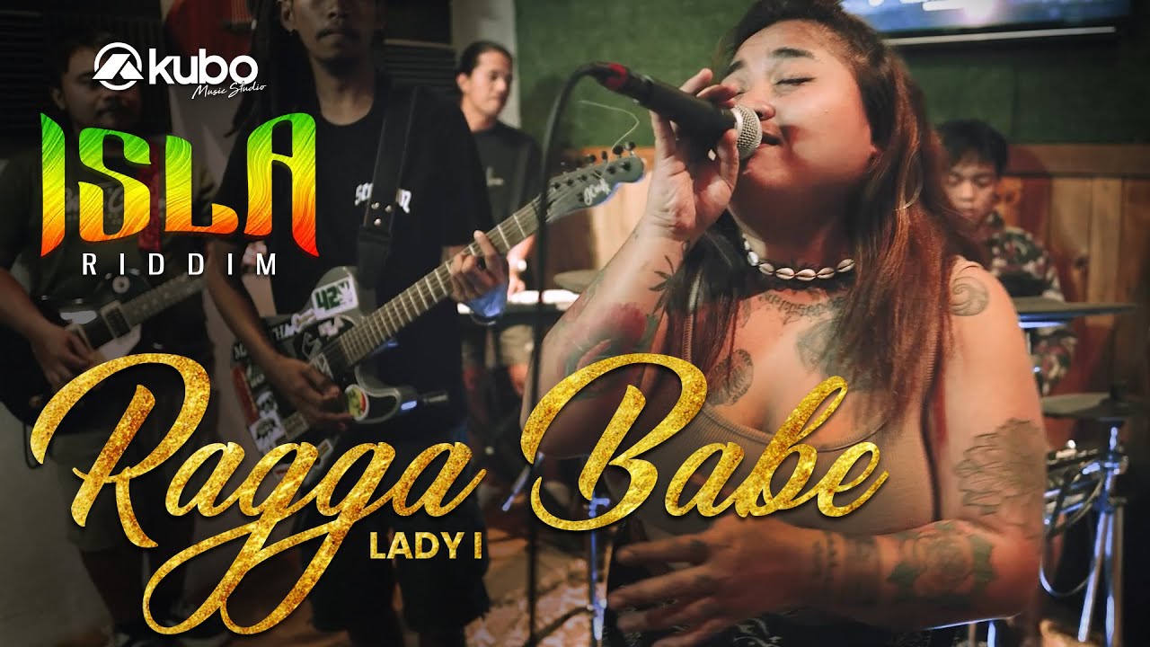 Ragga Babe -  Lady I (Isla Riddim Cover)