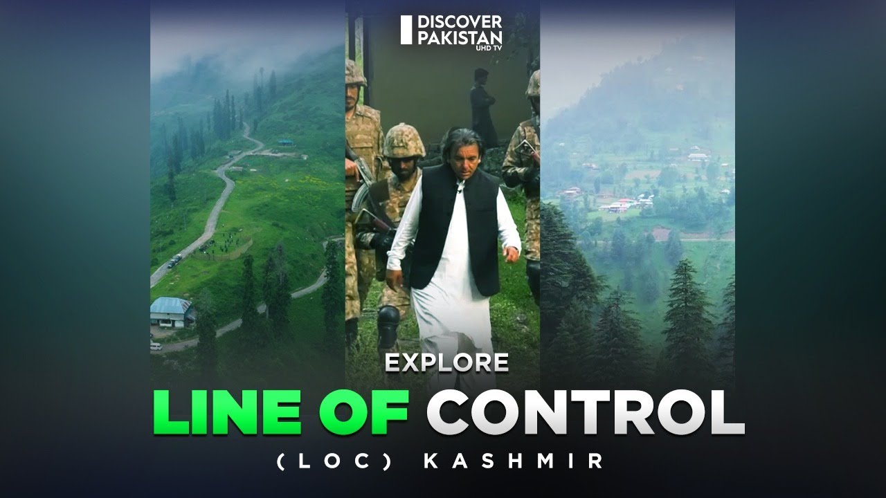 Explore Line Of Control (LOC) Kashmir | Paharon Ka Safar | Discover Pakistan TV