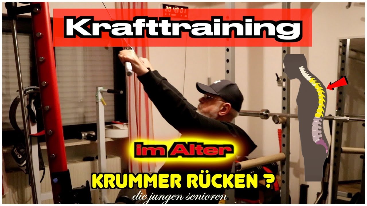Krafttraining im Alter - krummer Rücken ? Rückenhaltung verbessern !