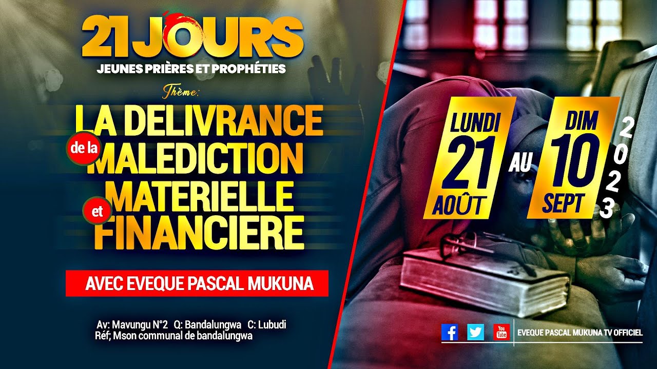 LA DELIVRANCE DE LA MALEDICTION MATERIELLE ET FINANCIERE, AVEC L'EVEQUE PASCAL MUKUNA, 27 AOUT 2023