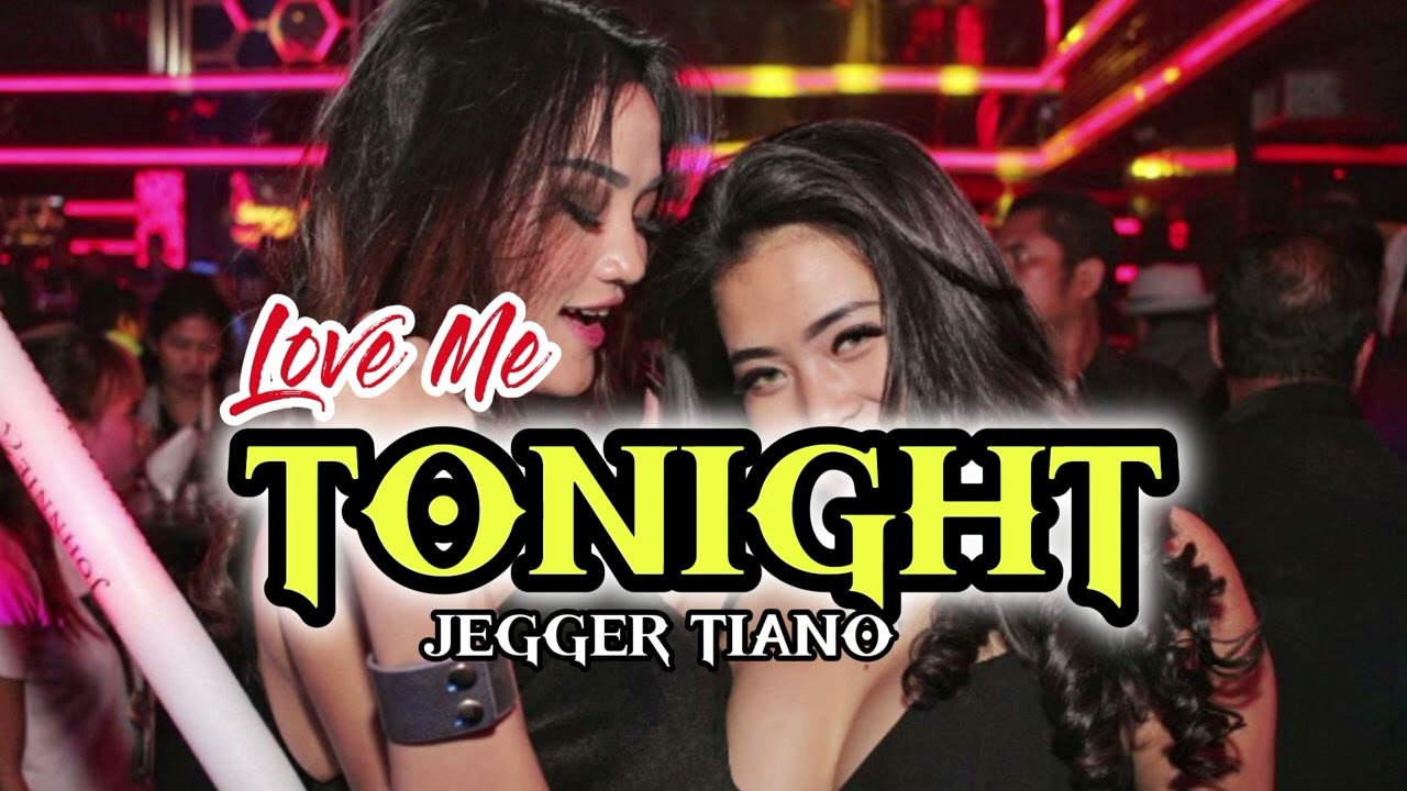 LOVE ME TONIGHT_DUTCH KANCINGAN_REMIX TERBARU 2026_JEGGER TIANO X R3 AUDIO