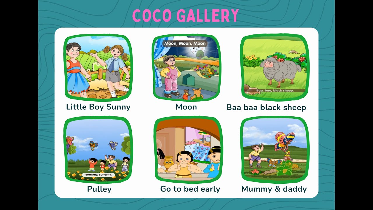 Baa baa black sheep II Butterfly II Mummy and daddy II Moon II Go to bed early II coco gallery