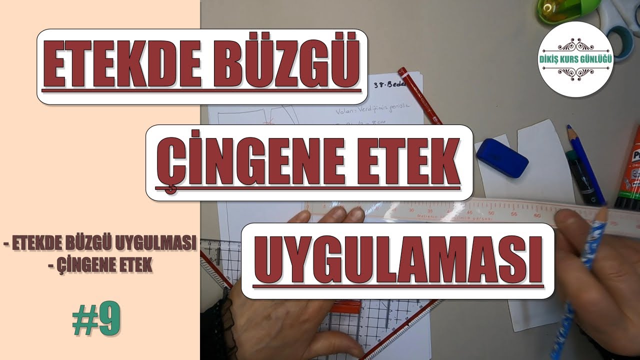 Etek de BÜZGÜ Uygulaması | ÇİNGENE ETEK [9]
