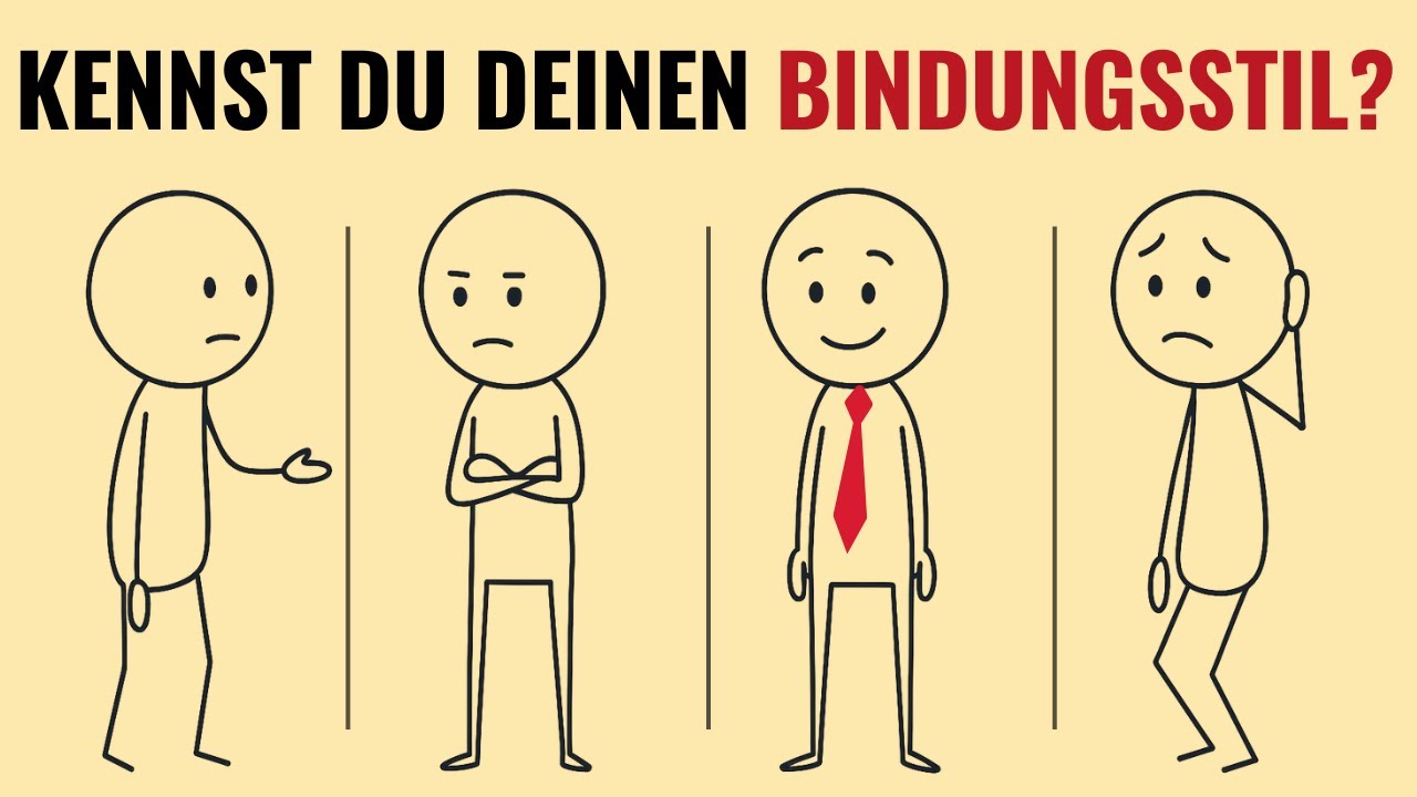 4 Bindungsstile &ndash; Welcher bist du? (erkenne dich selbst)
