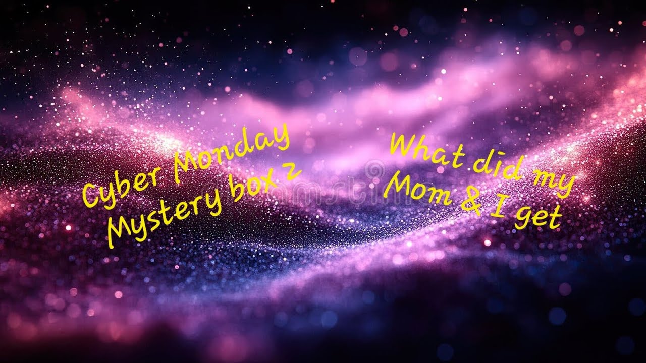 Cyber Monday Mystery box 2 - What did my mom and I get 