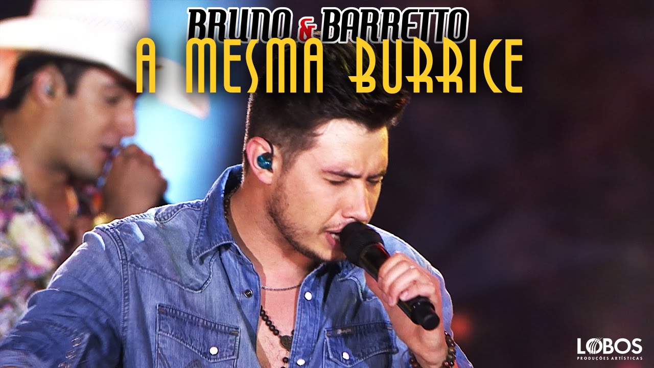 Bruno e Barretto - A Mesma Burrice | DVD 