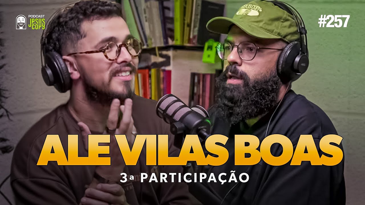 ALESSANDRO VILAS BOAS - Podcast JesusCopy com Douglas Gonçalves