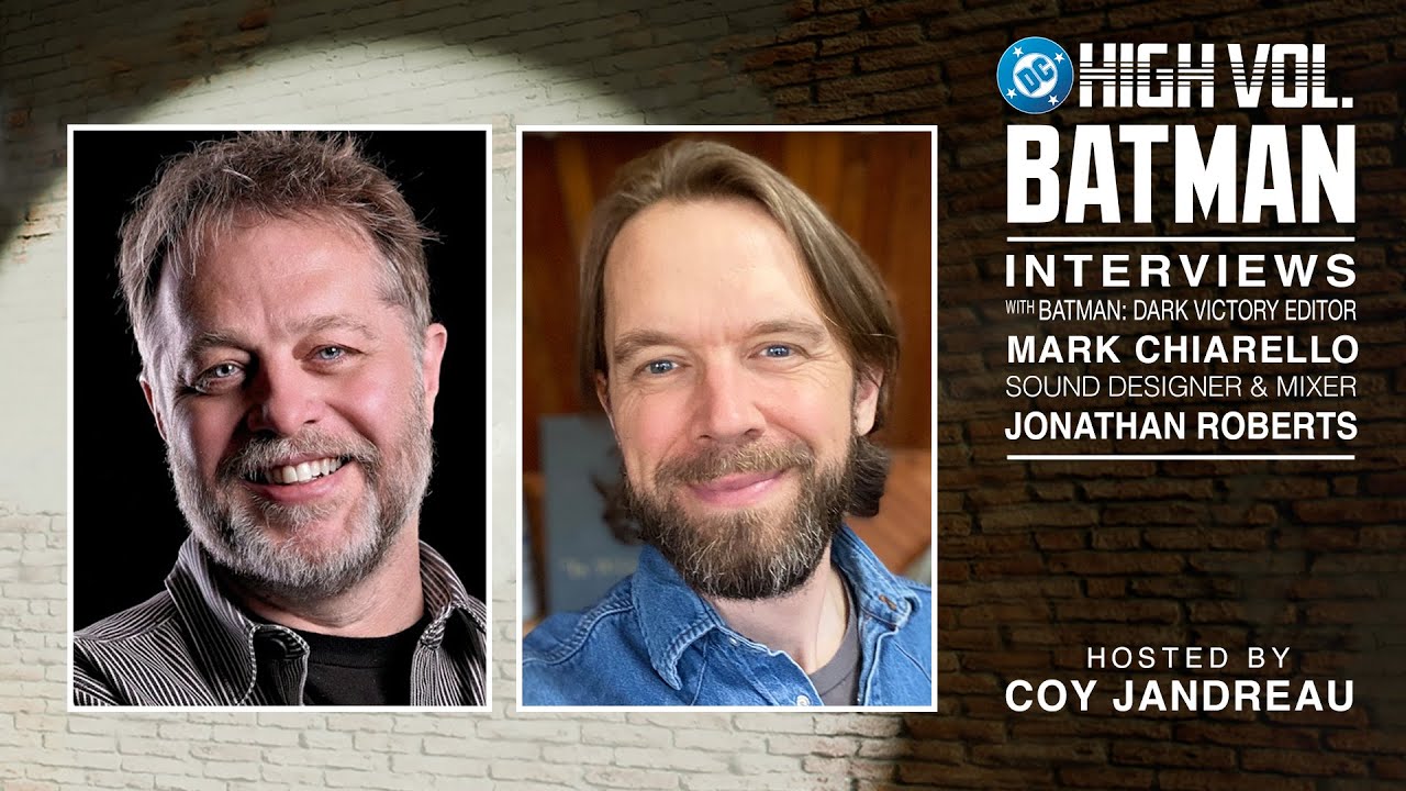 DC High Volume: Batman - with DC Editor Mark Chiarello & Sound Designer Jonathon Roberts | DC