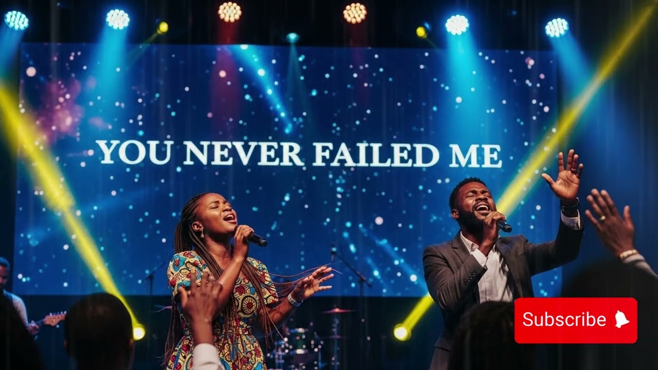YOU NEVER FAILED ME - worship song 