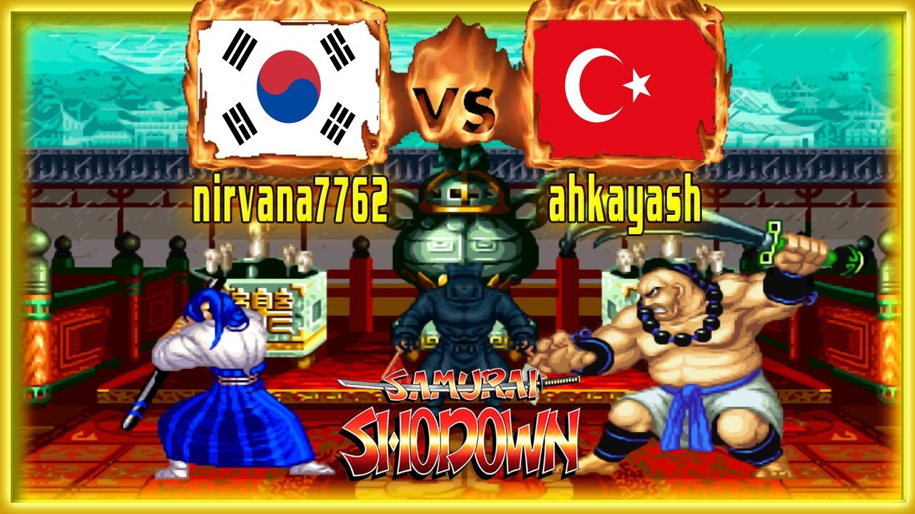 Samurai Shodown - nirvana7762 (KOR) VS (TUR) ahkayash [samsho/Fightcade/FT5] [サムライスピリッツ] [사무라이 쇼다운]
