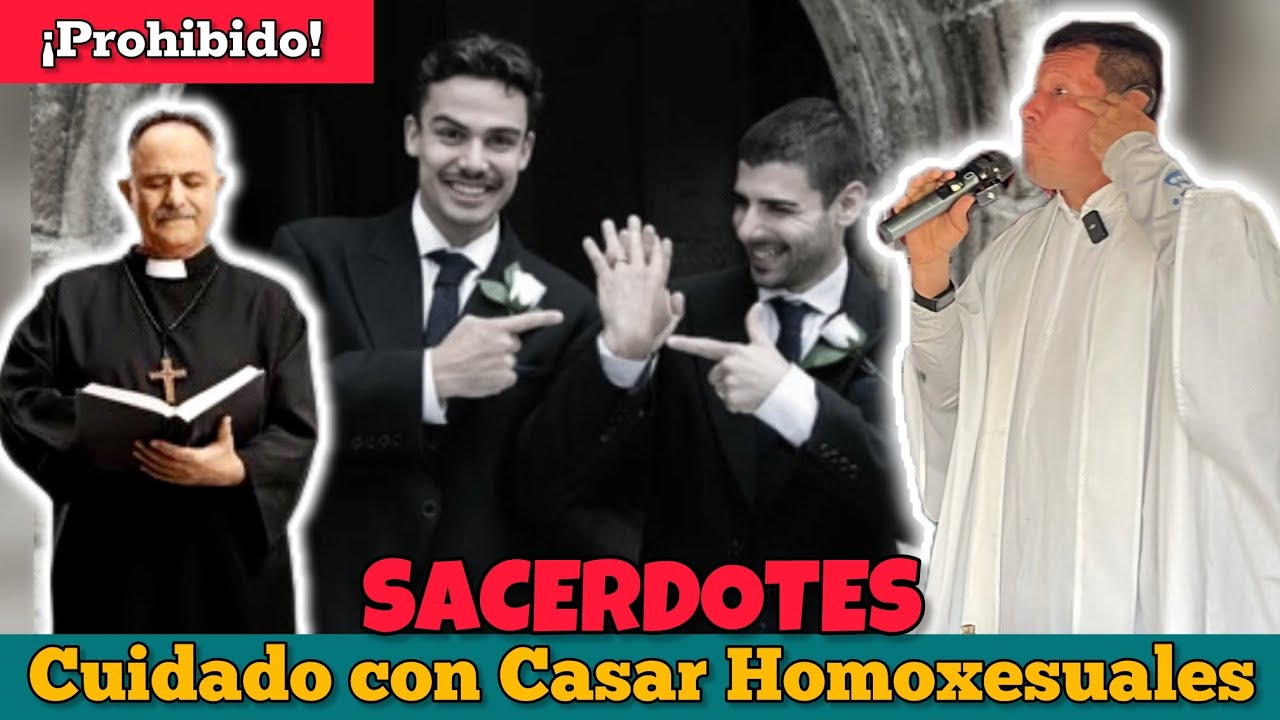 🚨Ningún SACERDOTE esta permitido casar HOMOSEXUALES en su parroquia🔴PADRE LUIS TORO 