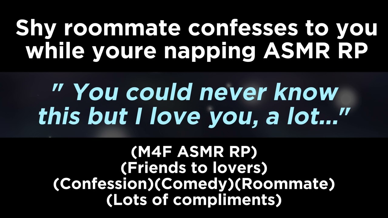 Shy roommate confesses to you while you're napping (M4F ASMR RP)(Friends to lovers)(Comedy)