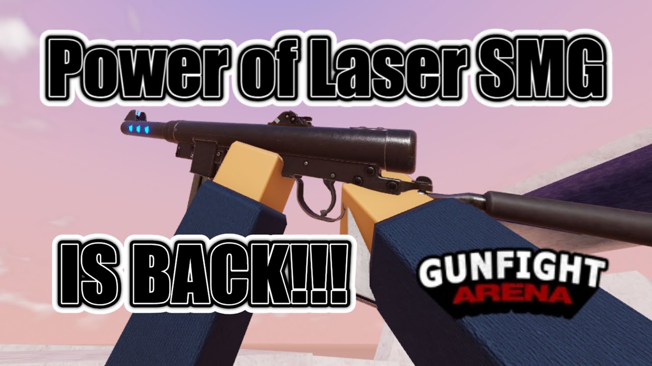 Laser SMG is great AGAIN?!?! | Gunfight Arena