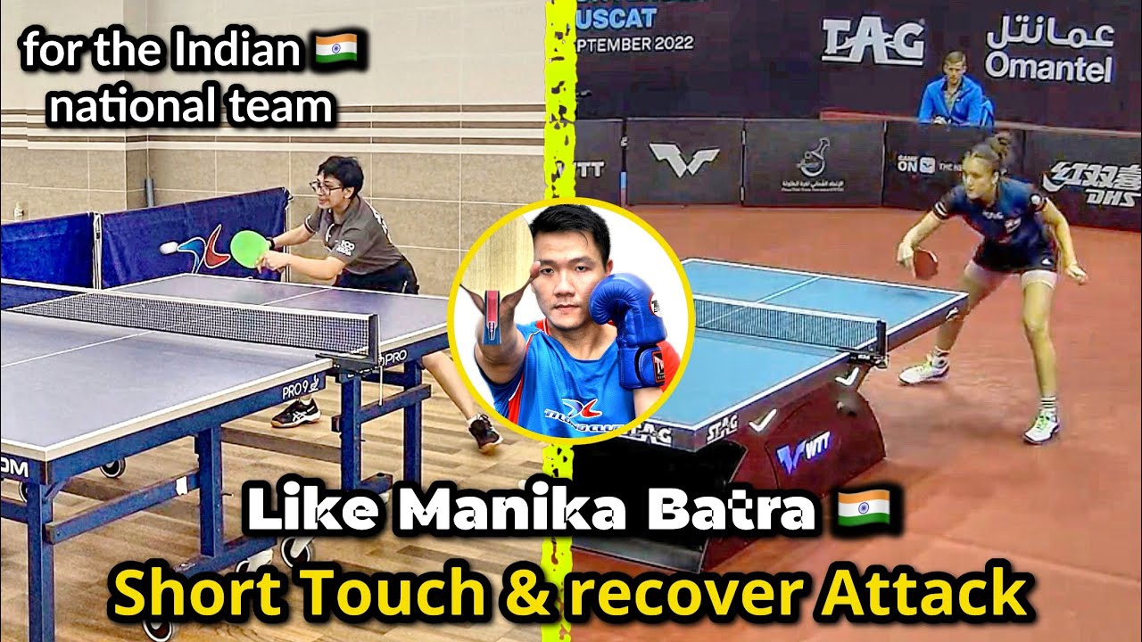 How to do short Touch and do attack recovery like Indian 🇮🇳 Manika Batra