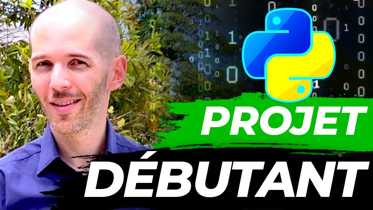 PYTHON : PROJET DÉBUTANT 