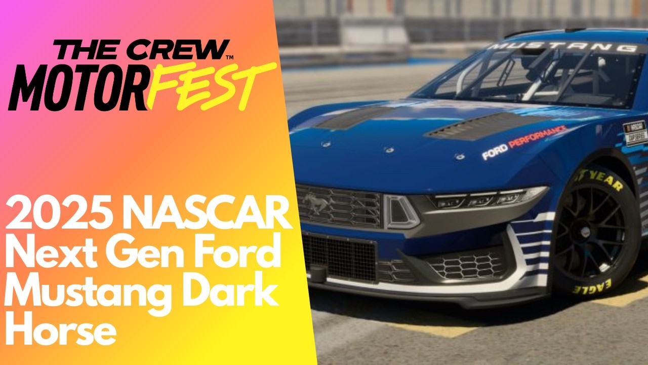 The Crew Motorfest | 2025 NASCAR Next Gen Ford Mustang Dark Horse [4K GAMEPLAY]