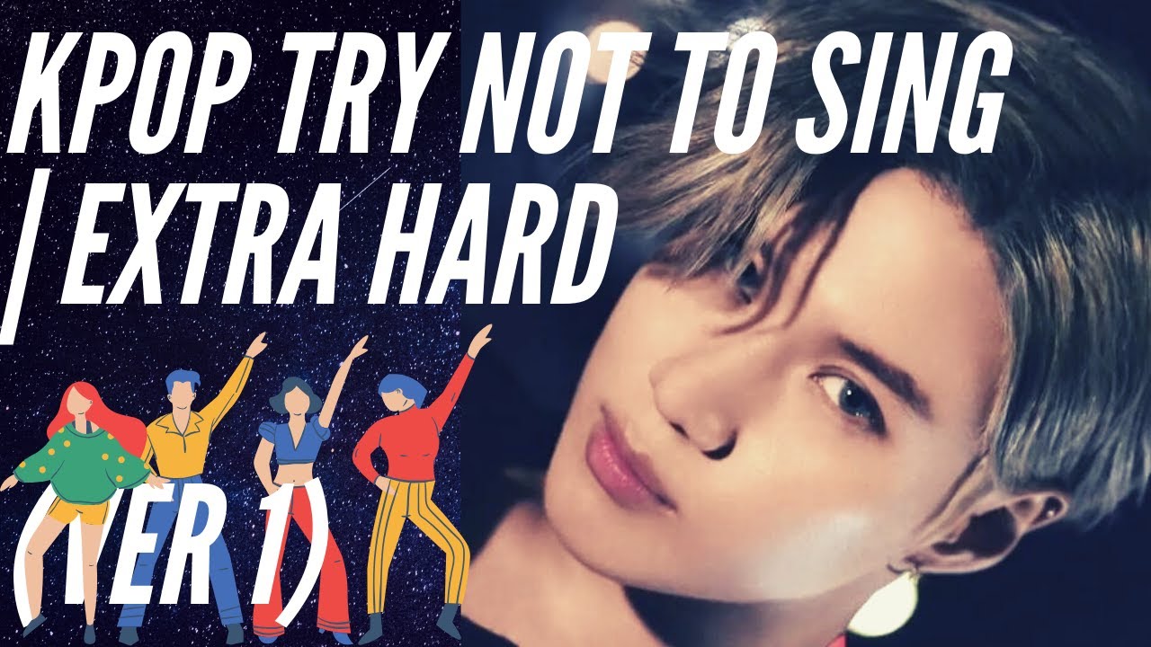 KPOP TRY NOT TO SING OR DANCE CHALLENGE | EXTRA HARD (ver 1)
