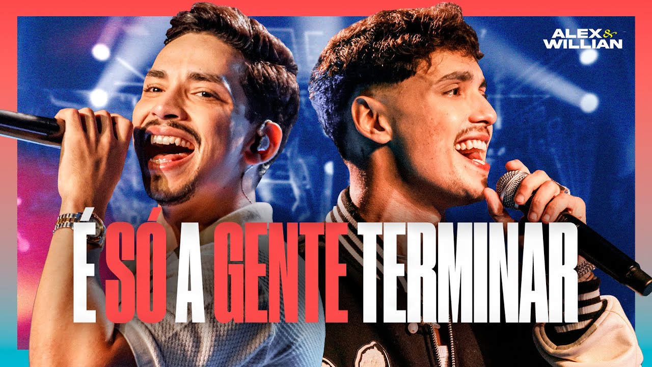 Alex & Willian - É Só A Gente Terminar | DVD Ao Vivo em Blumenau