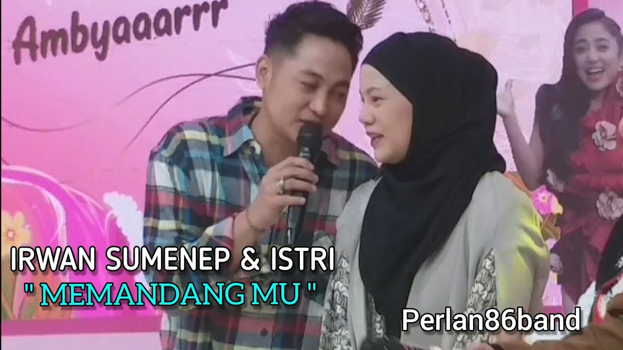 Irwan Sumenep Dan Istri - Memandangmu - Live Perlan86 Band -
