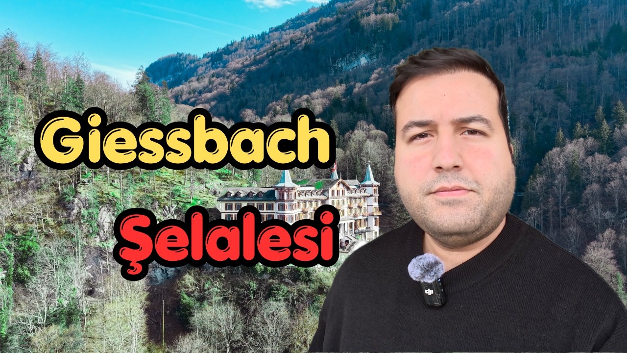 İsviçre'de Yaşam ve Gezilecek Yerler: Giessbach Şelalesi (Gurbet Sohbeti)
