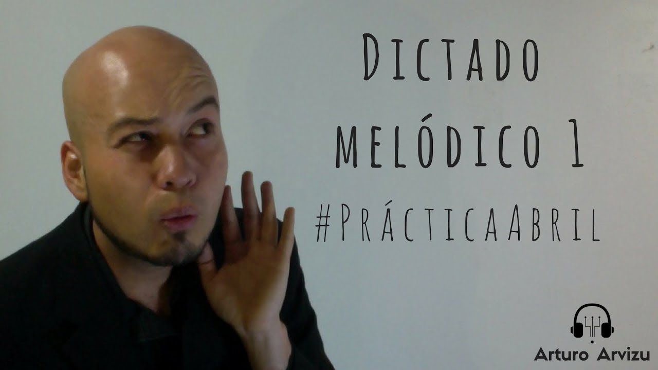 Dictado melódico 1 #PrácticaAbril