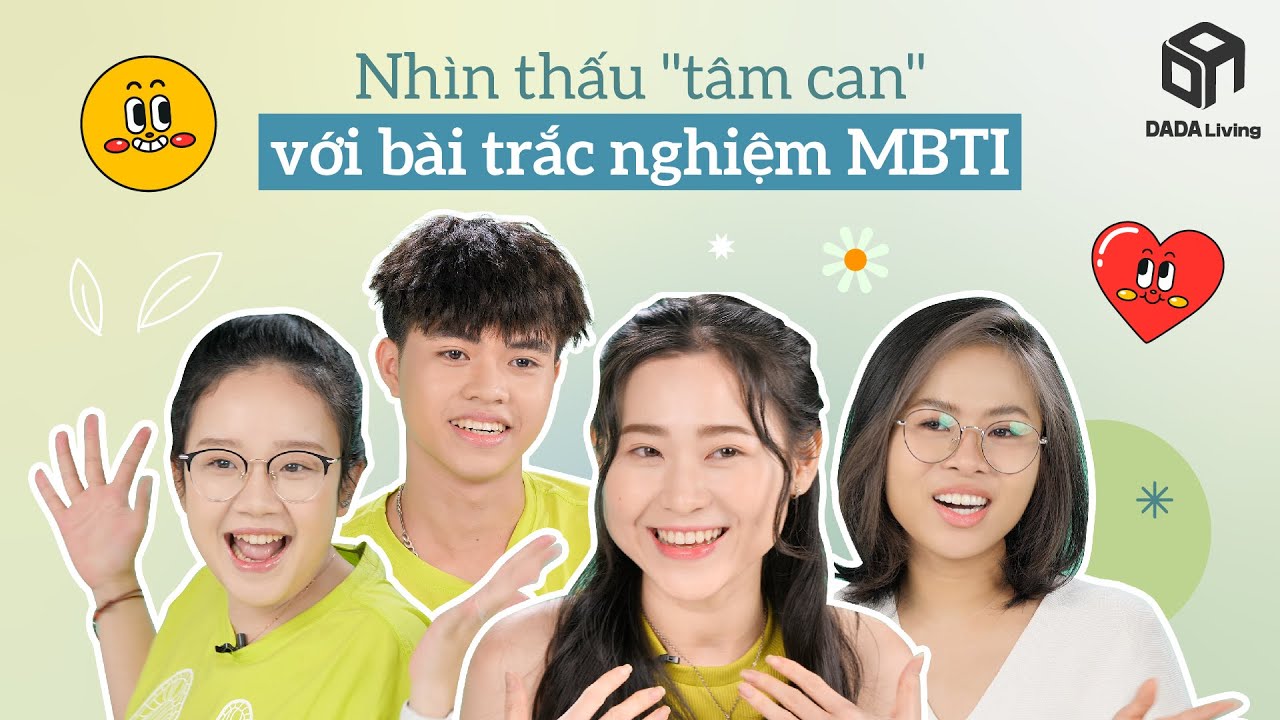 #1 | CHUYÊN MỤC TEST TÍNH CÁCH MBTI ĐẦY “GIÔNG TỐ” 😂