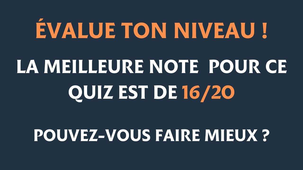 Test de Connaissances : 20 Questions diversifi&eacute;es de Culture g&eacute;n&eacute;rale.