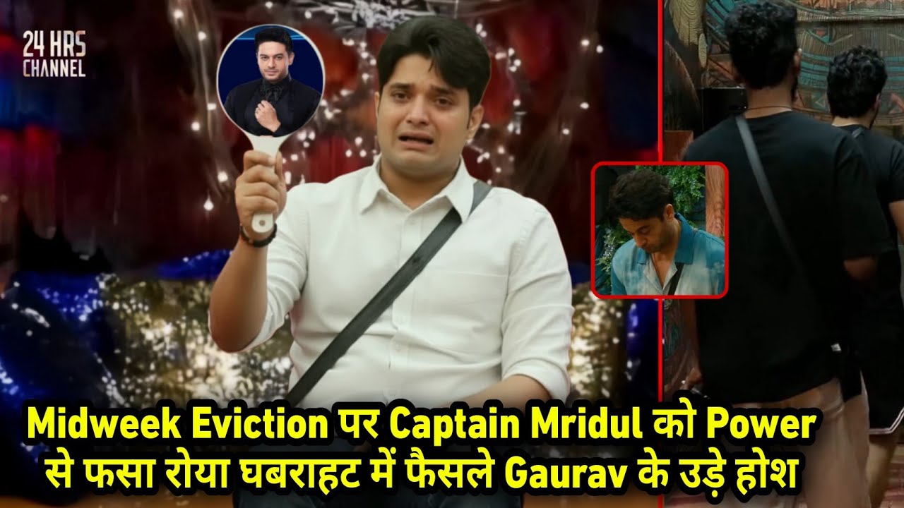 Bigg Boss 19 Live, Confession Midweek Eviction Pe Captain Mridul Ka Ghabrahat Faisla Gaurav Sad