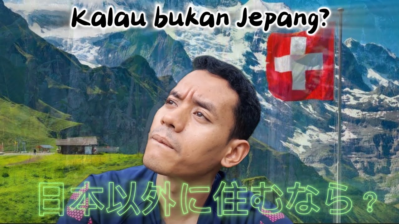 日本以外に住むならこの3カ国！Kalau Bukan Jepang, Saya Pilih 3 Negara Ini