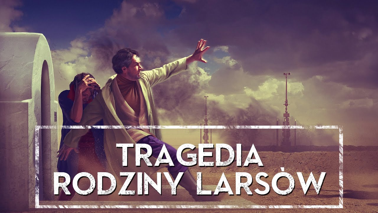 TRAGEDIA RODZINY LARSÓW 😔 [HOLOCRON]