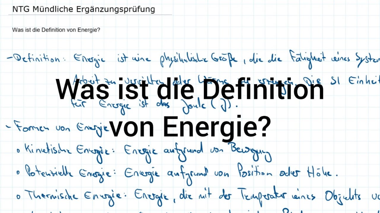 NTG Industriemeister Mündliche Ergänzungsprüfung - Was ist die Definition von Energie?