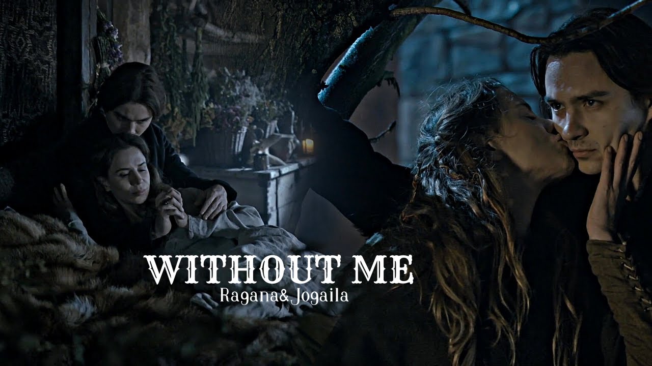 Ragana & Jogaila | Without Me
