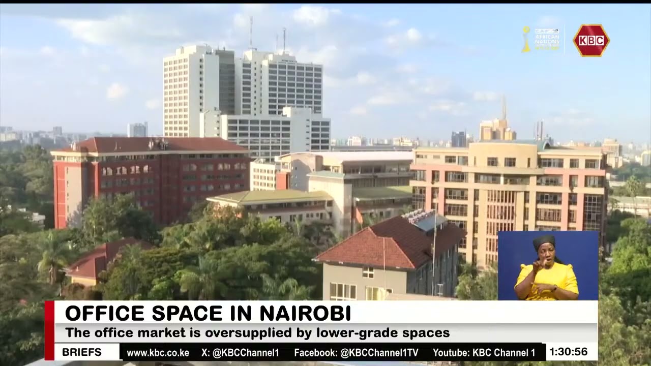 Office Space in Nairobi: The office market is oversupplied by lower-grade spaces