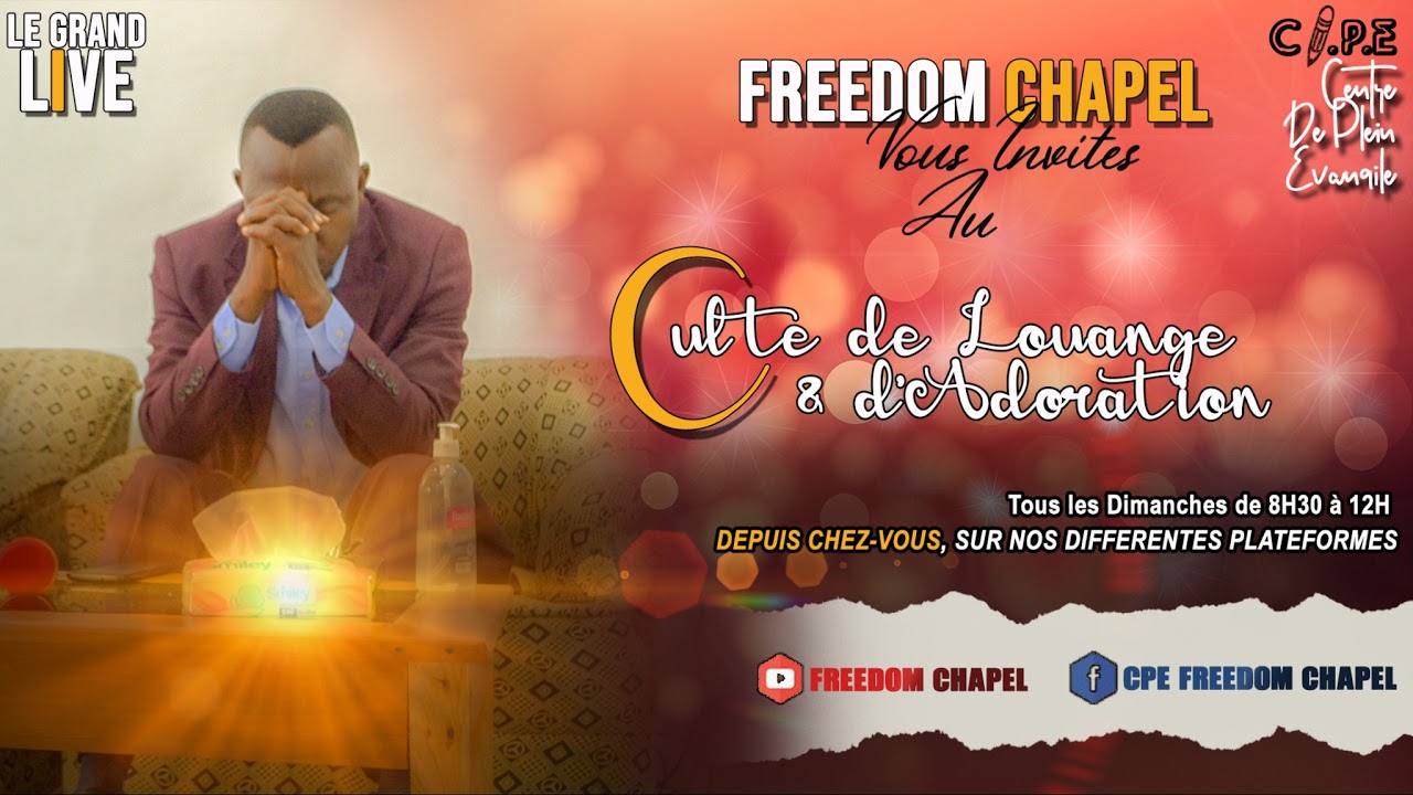 FREEDOM CHAPEL   THEME: la mission c'est maintenant ( 4  manières de présentées l'évangile )