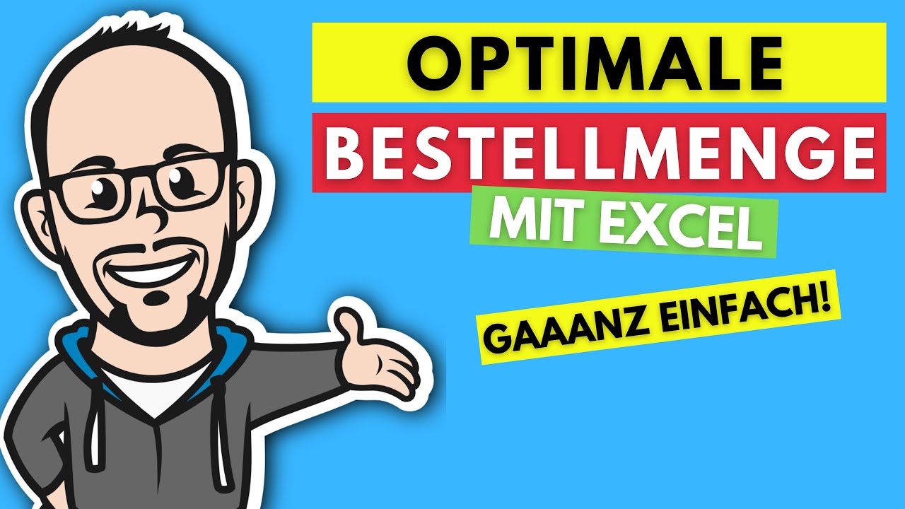 Optimale Bestellmenge mit Excel gaaanz einfach! - AP1 Prüfung 2016