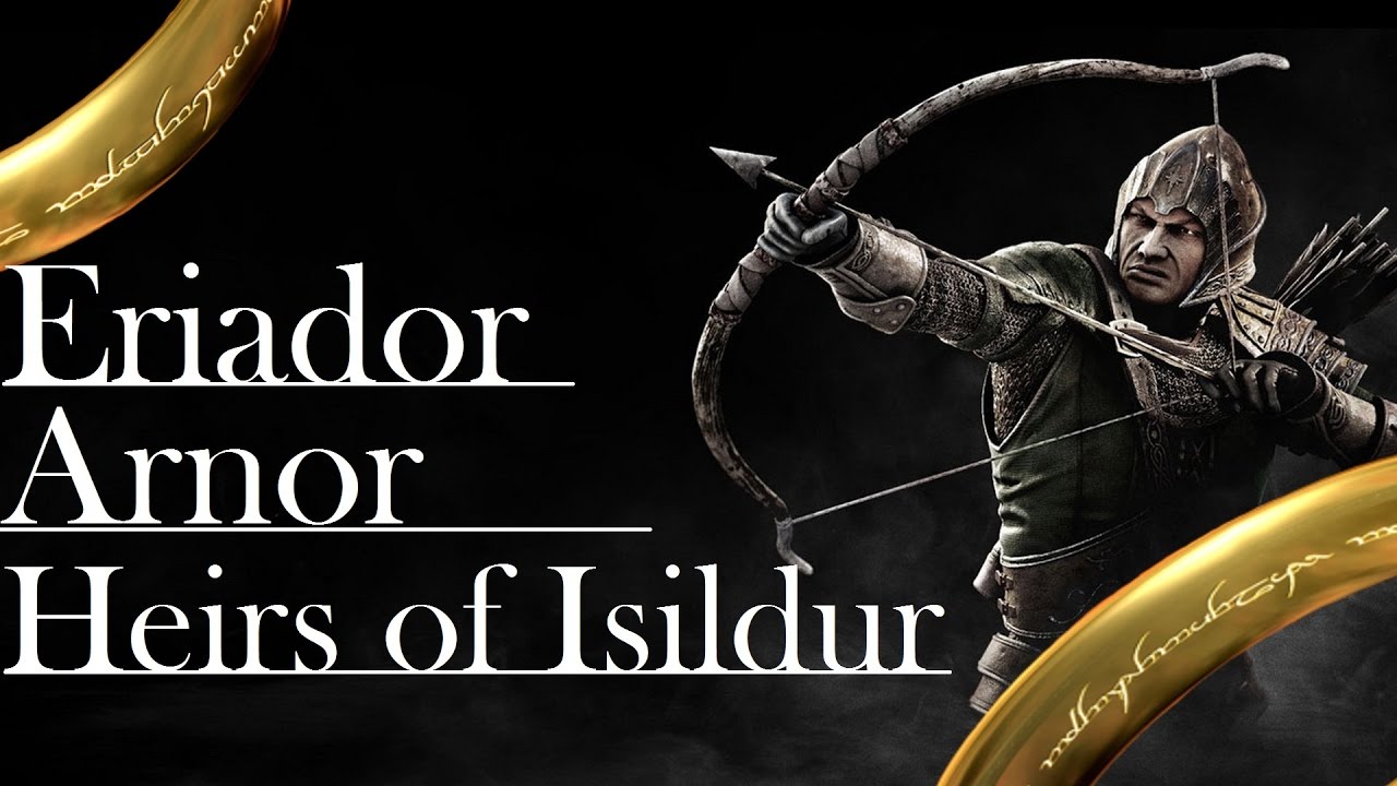 Eriador, Arnor and the Heirs of Isildur (Part 1)