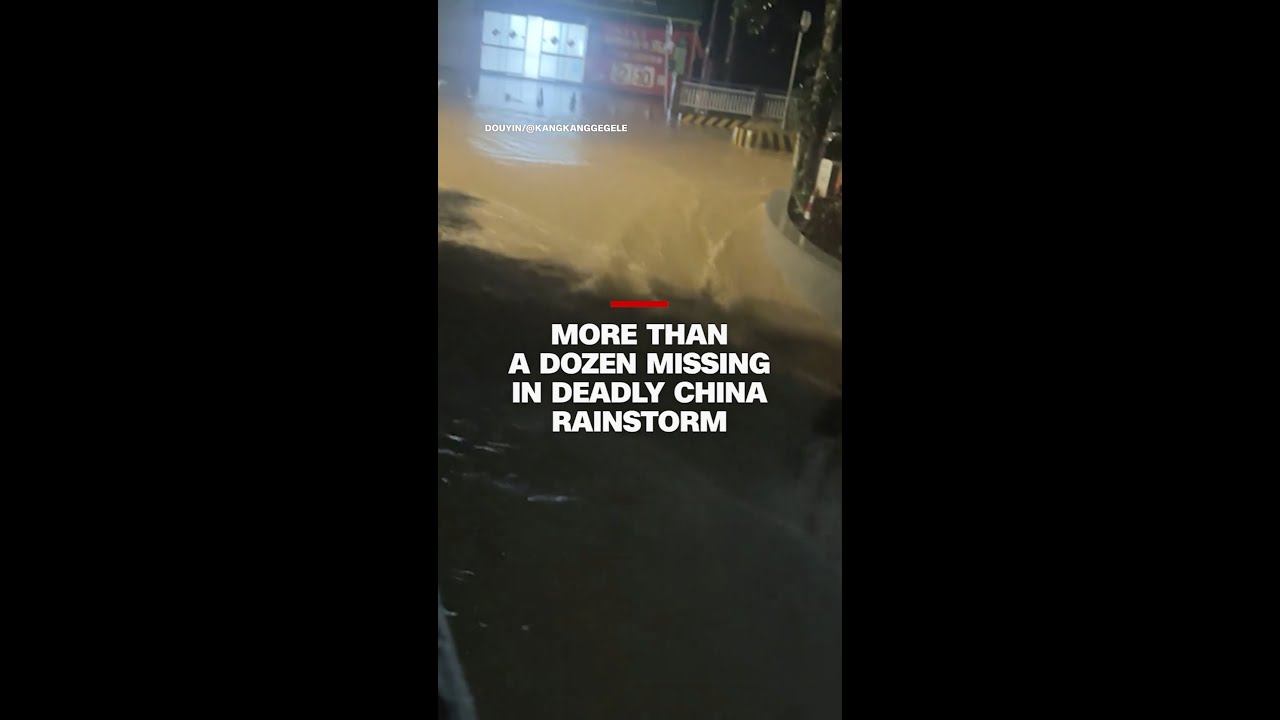 More than a dozen missing in deadly China rainstorm