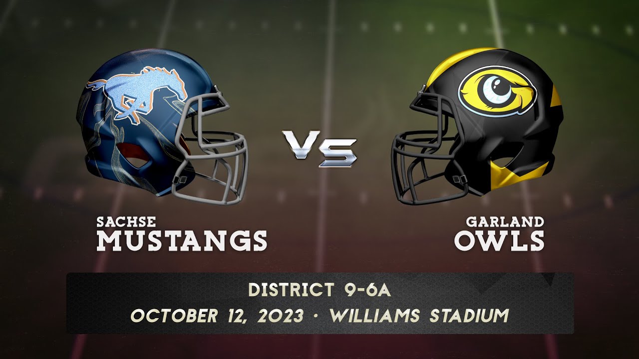 Garland ISD: GISD Football - Sachse H.S. v. Garland H.S.