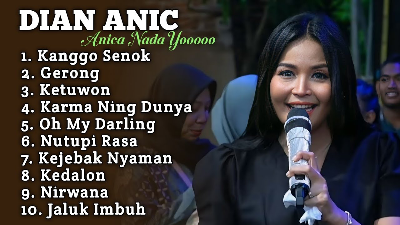 DIAN ANIC ANICA NADA FULL ALBUM TERBARU 2026 ‼️ kanggo Senok - gerong Dian Anic terbaru 