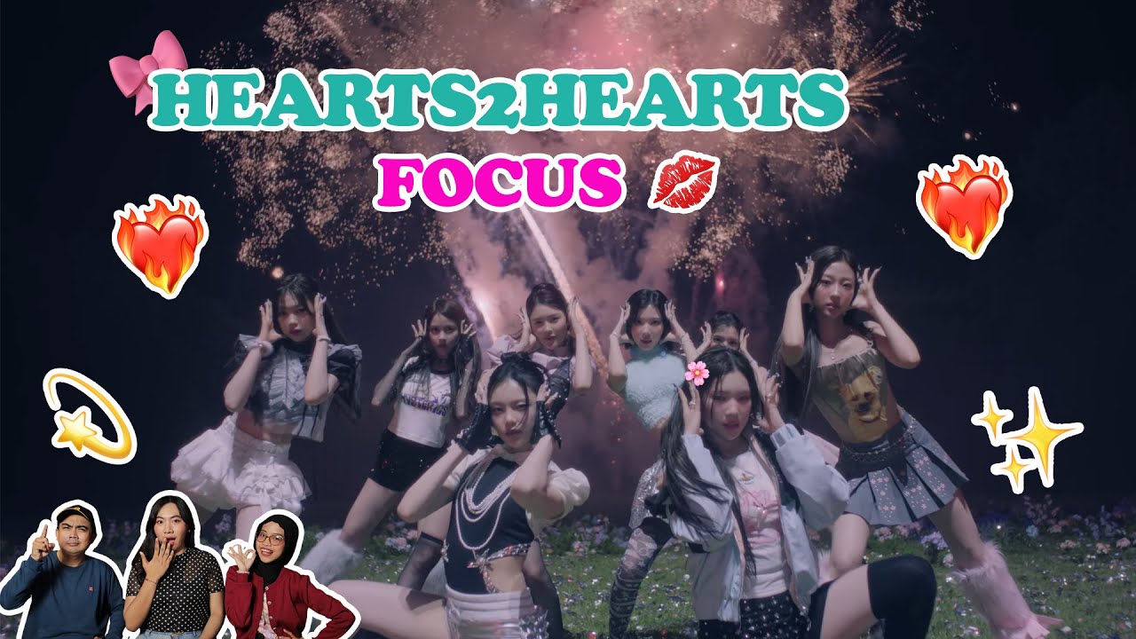 FANS BIG 3 + HYBE REACT TO HEARTS2HEARTS - FOCUS MV & DANCE PRACTICE