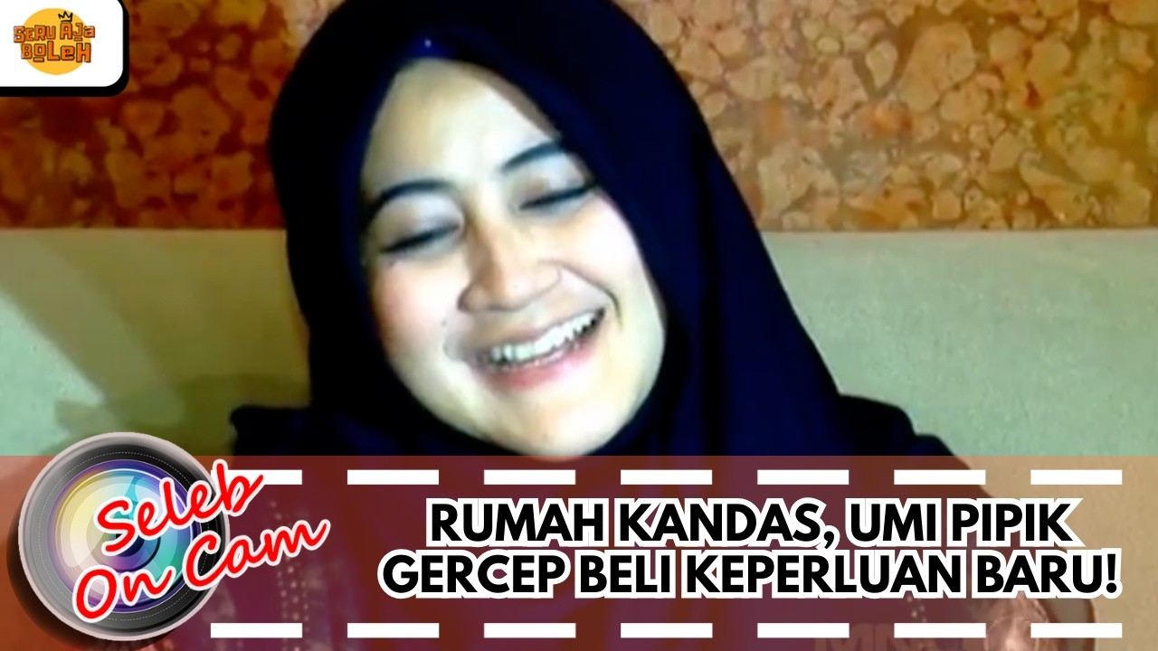 RUMAH KANDAS, UMI PIPIK GERCEP BELI KEPERLUAN BARU! | SELEB ON CAM